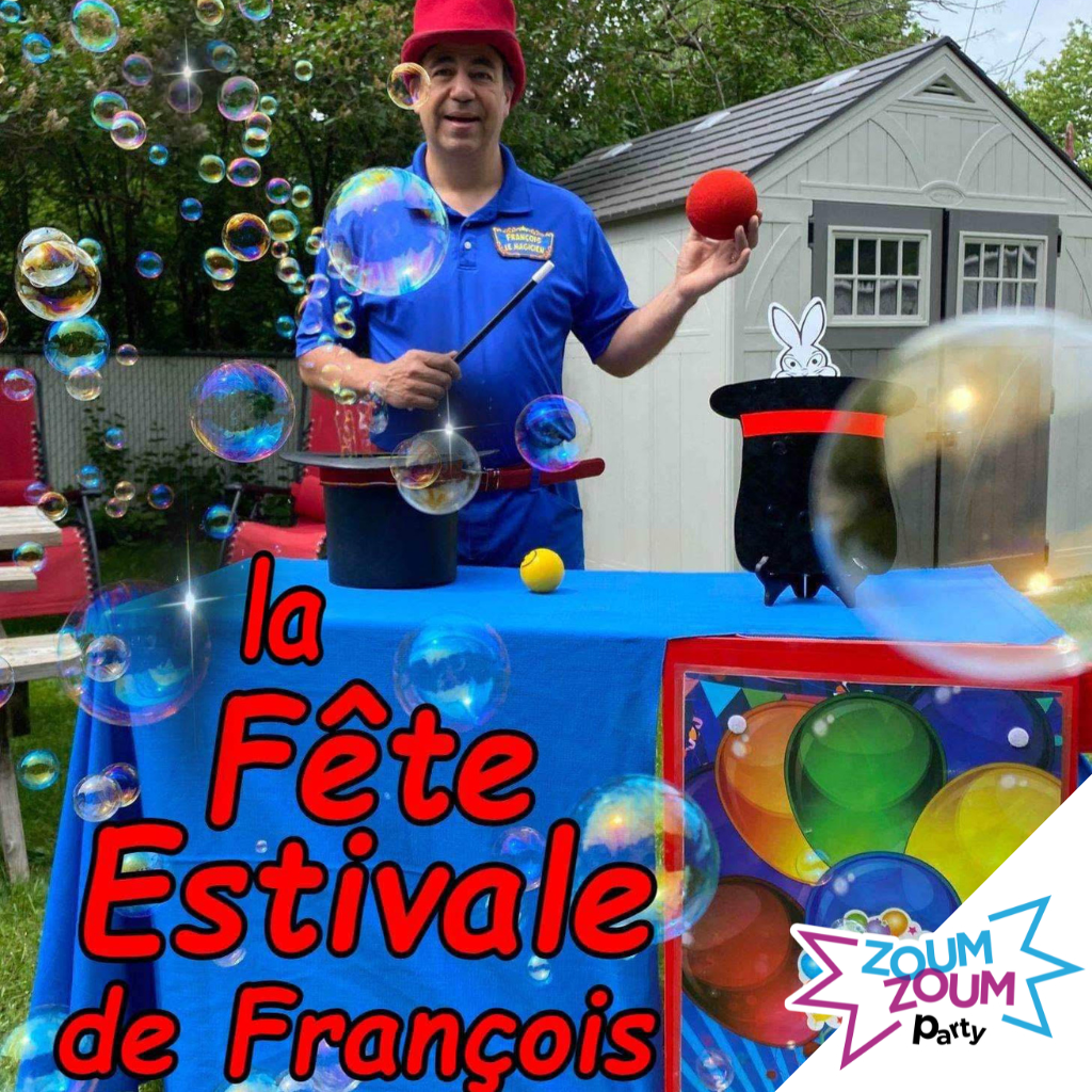 Fête estivale avec François le Grand Magicien (Rive-Nord de Montréal et Trois Rivières)